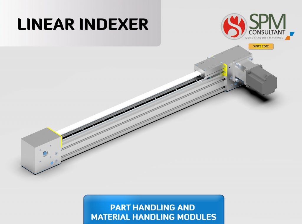 Premium Class Linear Indexer offers precision-controlled automated movement. Our Linear Indexers are broadly used in mechanical processes and applications including material handling, industrial automation equipment, positioning, assembling and multi operations, SPM Consultant, Vadodara
